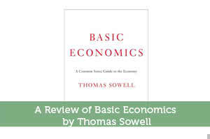 A Review of Basic Economics by Thomas Sowell