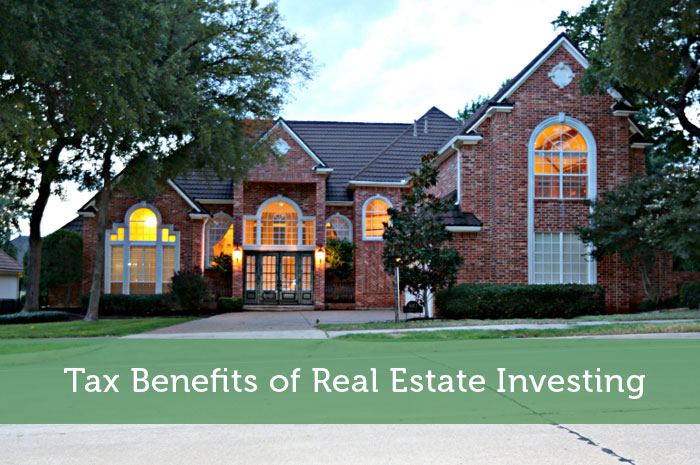 Tax Benefits of Real Estate Investing