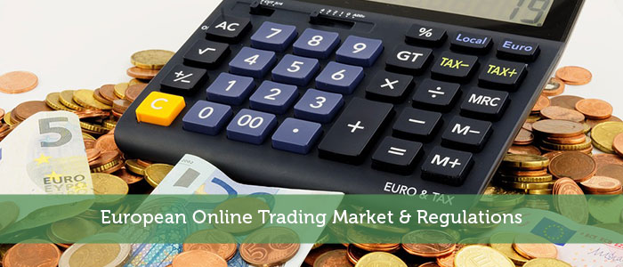 European Online Trading Market & Regulations