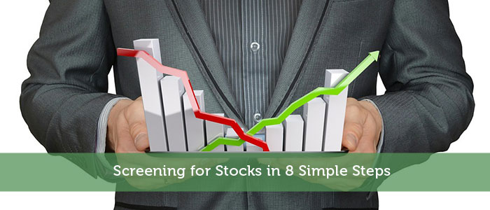 Screening for Stocks in 8 Simple Steps