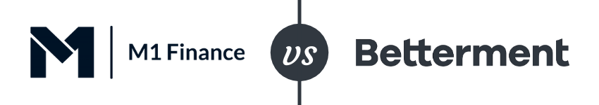 M1 Finance vs Betterment