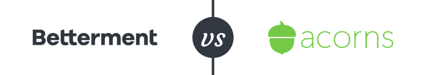 Betterment vs Acorns