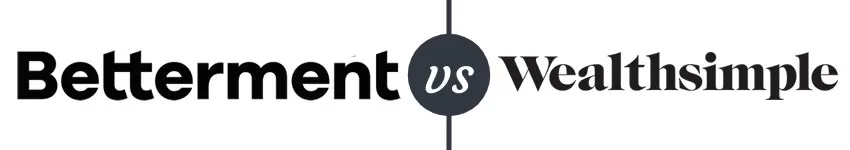 Betterment vs Wealthsimple