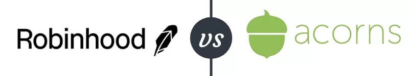 Robinhood vs Acorns